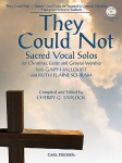 "They Could Not" Sacred Vocal Solos w/CD