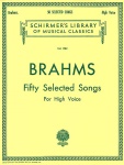 Brahms: 50 Selected Songs High Voice Piano