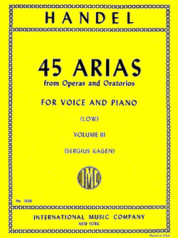 45 Arias Volume III Low Voice & Piano