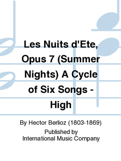 Les Nuits d'Ete, Opus 7 (Summer Nights) A Cycle of Six Songs - High