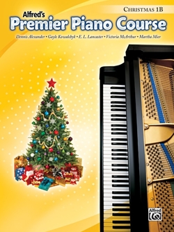 Alfred's Premier Piano Course Christmas 1B