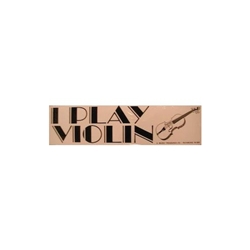 Bumper Sticker - play violin